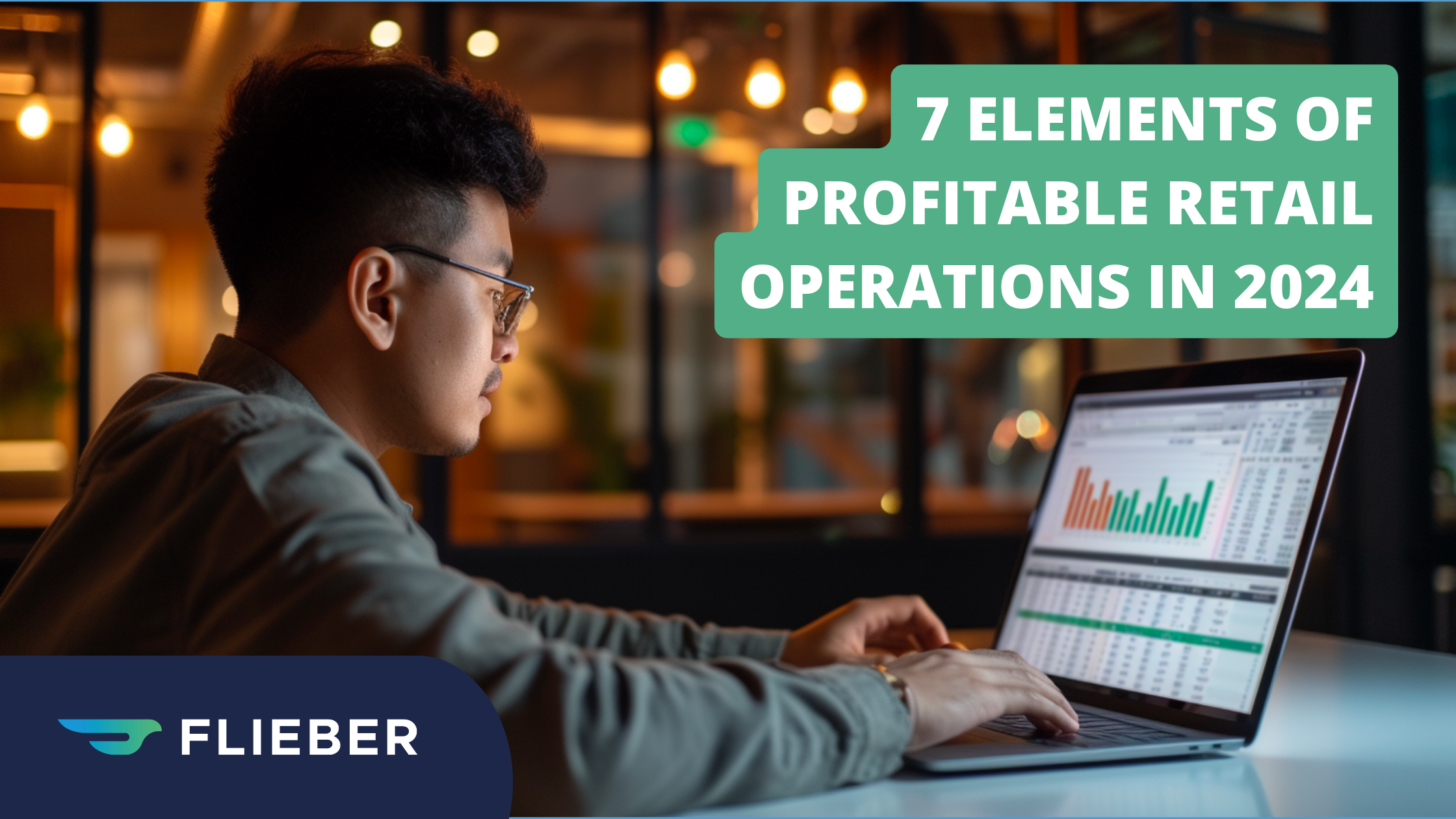 The 7 elements of profitable retail operations [2024]