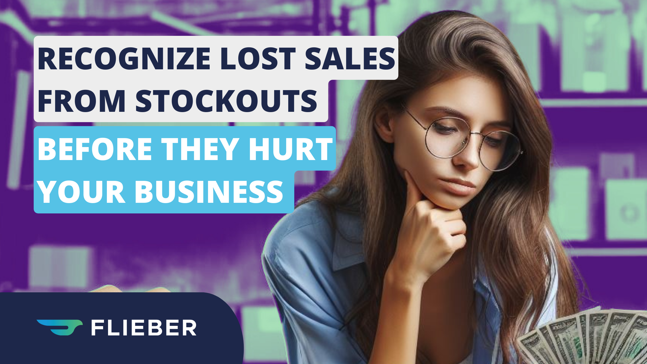 Got Stockouts? Know the Telltale Signs of Lost Sales from Stockouts