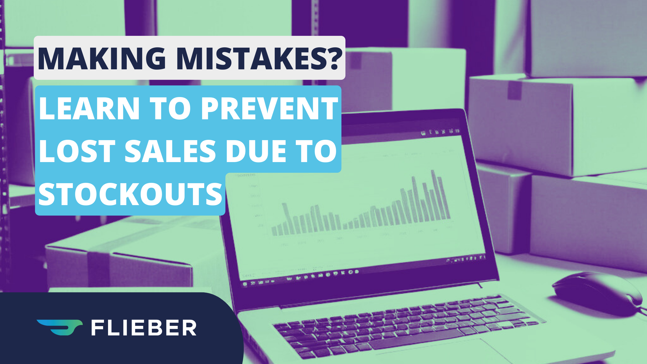 Making These Mistakes? Learn to Prevent Lost Sales Due to Stockouts