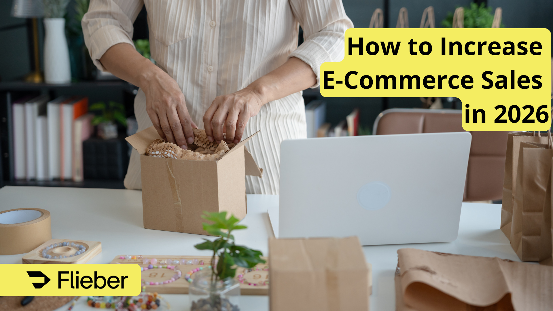 How to Increase E-Commerce Sales in 2026: A Data-Driven Playbook for Growth